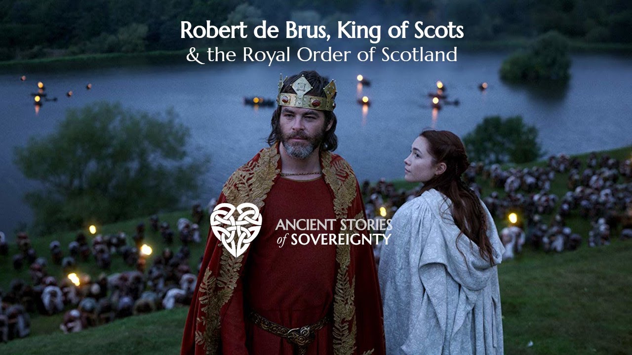 Robert de Brus & the Royal Order of Scotland