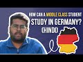 How can a middle class student Study in Germany? (Hindi)