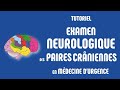 Examen neurologique des paires crâniennes  en médecine d’urgence