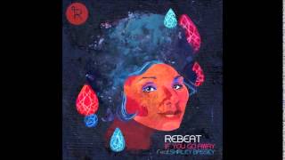 Rebeat - If You Go Away (ft. Shirley Bassey) (♥ 2013)