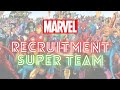 Marvel Recruitment SuperTeam