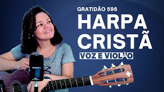 Gratidão Harpa Cristã 596 | Voz e Violão | Suzana Gomes