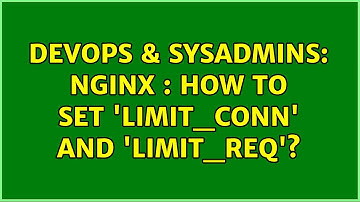 DevOps & SysAdmins: Nginx : How to set 