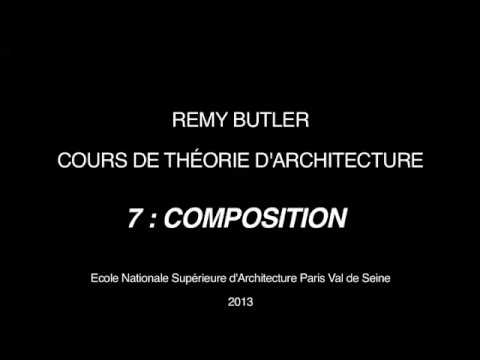 THEORIE D ARCHITECTURE DE REMY BUTLER 7 COMPOSITION