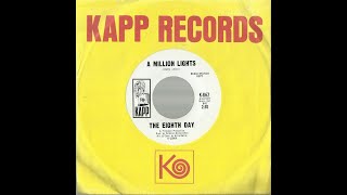 The EIGHTH DAY - A Million Lights (1967) [promo 45rpm, mono]