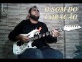 O Som do Coração - Patrick Souza