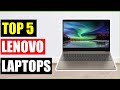 Top 5 Best Lenovo Laptops of 2026 | Top Picks for Every Budget!