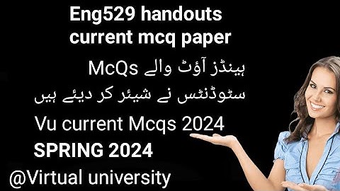Eng529 final term current MCQs 2024/Eng529 final term current/@Virtual224