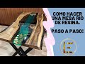 Como hacer una MESA RIO DE RESINA. Paso a paso!! Imperdible!