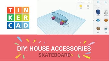 Tinkercad: Skateboard