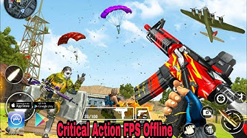 Critical Action FPS Offline - Real Shooting Games Android Gameplay Part 1
