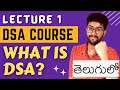 Lec 1: What is DSA? Data Structures & Algorithms in telugu | DSA in telugu | Vamsi Bhavani