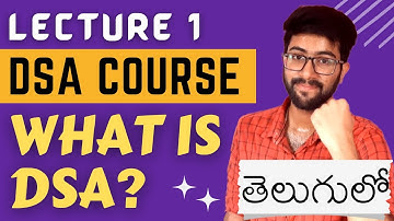 Lec 1: What is DSA? Data Structures & Algorithms in telugu | DSA in telugu | Vamsi Bhavani