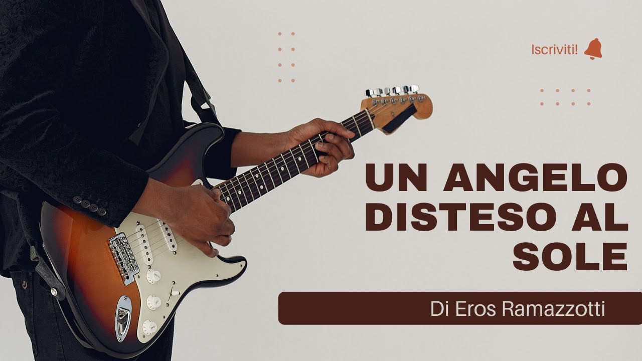 un angelo disteso al sole di eros ramazzotti