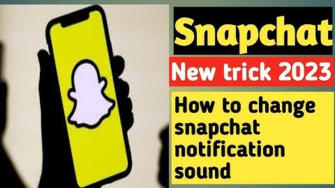 How to change snapchat notification sound 2023| snapchat notification sound kaise change kare