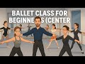 Ballet class for beginners (center)