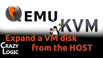 #60 - How to Expand a QEMU/KVM virtual disk from the host