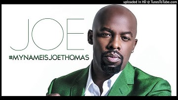 Joe - So I Can Have You Back