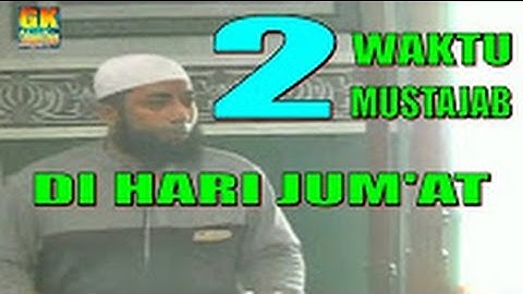 Dua waktu doa mustajab di Hari Jumat   Ustadz Khalid Basalamah