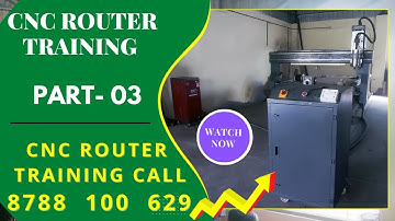 CNC Router  Operating & Programming Training / Star Infotech CNC Training Institute