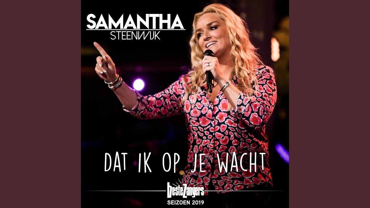 Dat Ik Op Je Wacht YouTube Dat Ik Op Je Wacht YouTube