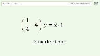 Linear equation with one unknown: Solve y/4-16=-14 step-by-step solution