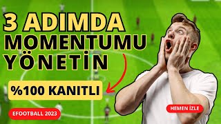 'Efootball 2023 Mobile'de Momentumu Kendi Lehinize Nasıl Çevirirsiniz?' Efootball 2023