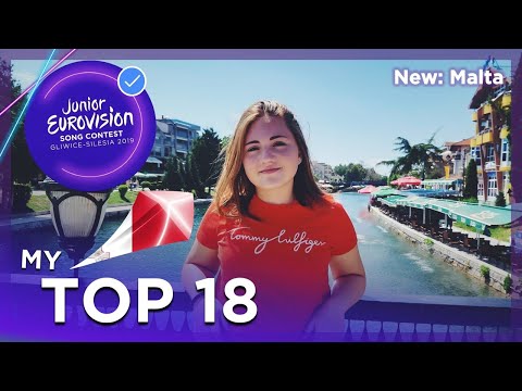 Junior Eurovision 2019 - My Top 18 - New MALTA 