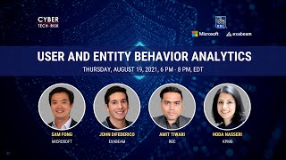Panel Discussion: User and Entity Behavior Analytics