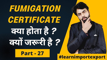 What is Fumigation Certificate? Why is it Necessary in Export Import Business? #export #import