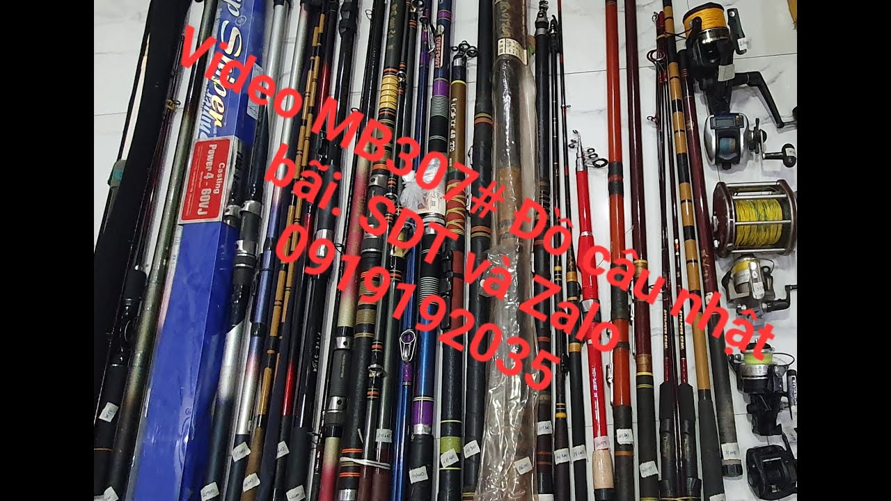 Video MB307# Đồ câu nhật bãi rất đẹp giá bình dân. SDT và Zalo 0919192035