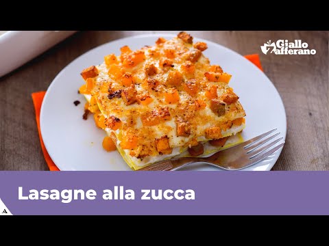 LASAGNE ALLA ZUCCA E BESCIAMELLA