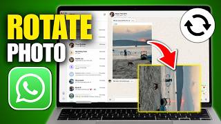 How To Rotate Photo In WhatsApp On Laptop / PC screenshot 4
