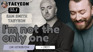Download Lagu Sam Smith \u0026 TAEYEON - I'm not the only one | Line distribution + Lyrics (Requested) MP3 Download Lagu Sam Smith \u0026 TAEYEON - I'm not the only one | Line distribution + Lyrics (Requested) MP3