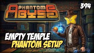 EMPTY TEMPLE PHANTOM SETUP | Phantom Abyss - Daily 10/04/2026