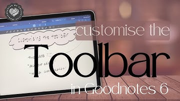 Customise the Toolbar in GoodNotes 6 in 2024