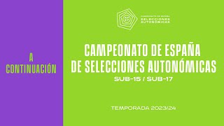 En Directo P1 SEMIFINAL 1 FASE ORO Selección Canaria Selección Madrid SUB 15 I RFEF