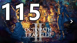 Octopath Traveler 2 Gameplay Walkthrough #115 - Optional Dungeon Unfinished Tunnel
