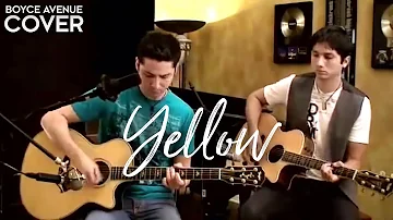 Yellow - Coldplay (Boyce Avenue acoustic cover) on Spotify & Apple