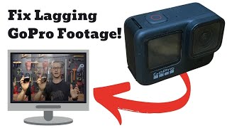 GoPro HELP! How I Fixed Laggy Footage