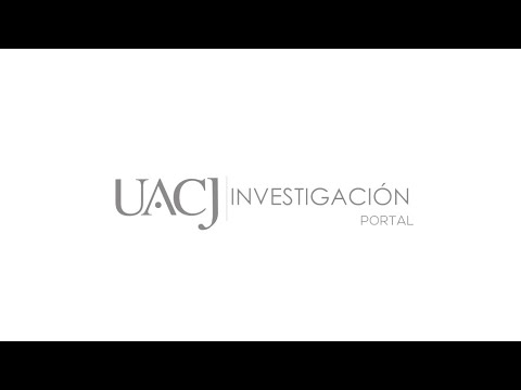 Portal de Investigación de la Universidad Autónoma de Ciudad Juárez.