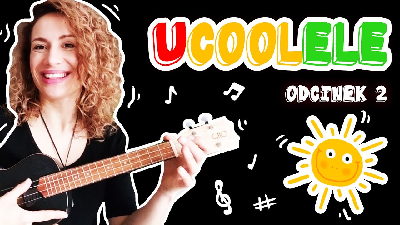 Król Lew - Hakuna Matata - uCOOLele #2 - nauka gry na ukulele