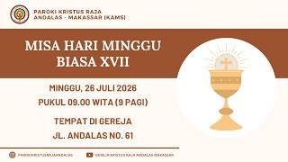 17TH SUNDAY IN ORDINARY TIME MASS | SUNDAY, JULY 26, 2026 | 9:00 AM WITA