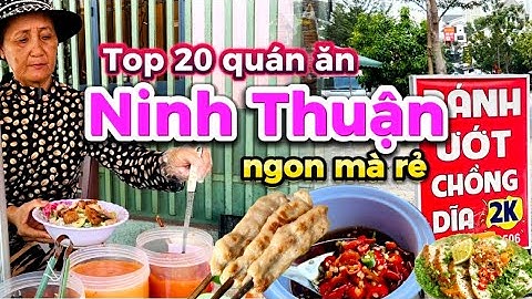 435. Ninh Thuận - Phát hiện 20 quán ăn ngon bổ rẻ của người dân địa phương Phan Rang Tháp Chàm P.1