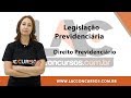 Direito Previdenciário -  Legislação Previdenciária  - Prof  Adriana Menezes