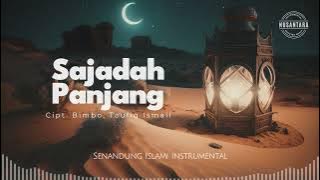 SAJADAH PANJANG - SENANDUNG ISLAMI INSTRUMENTAL | @instrumental-nusantara
