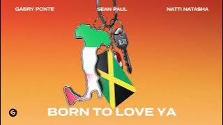 Sean Paul, Gabry Ponte, Natti Natasha - Born To Love Ya [ Visualizer]
