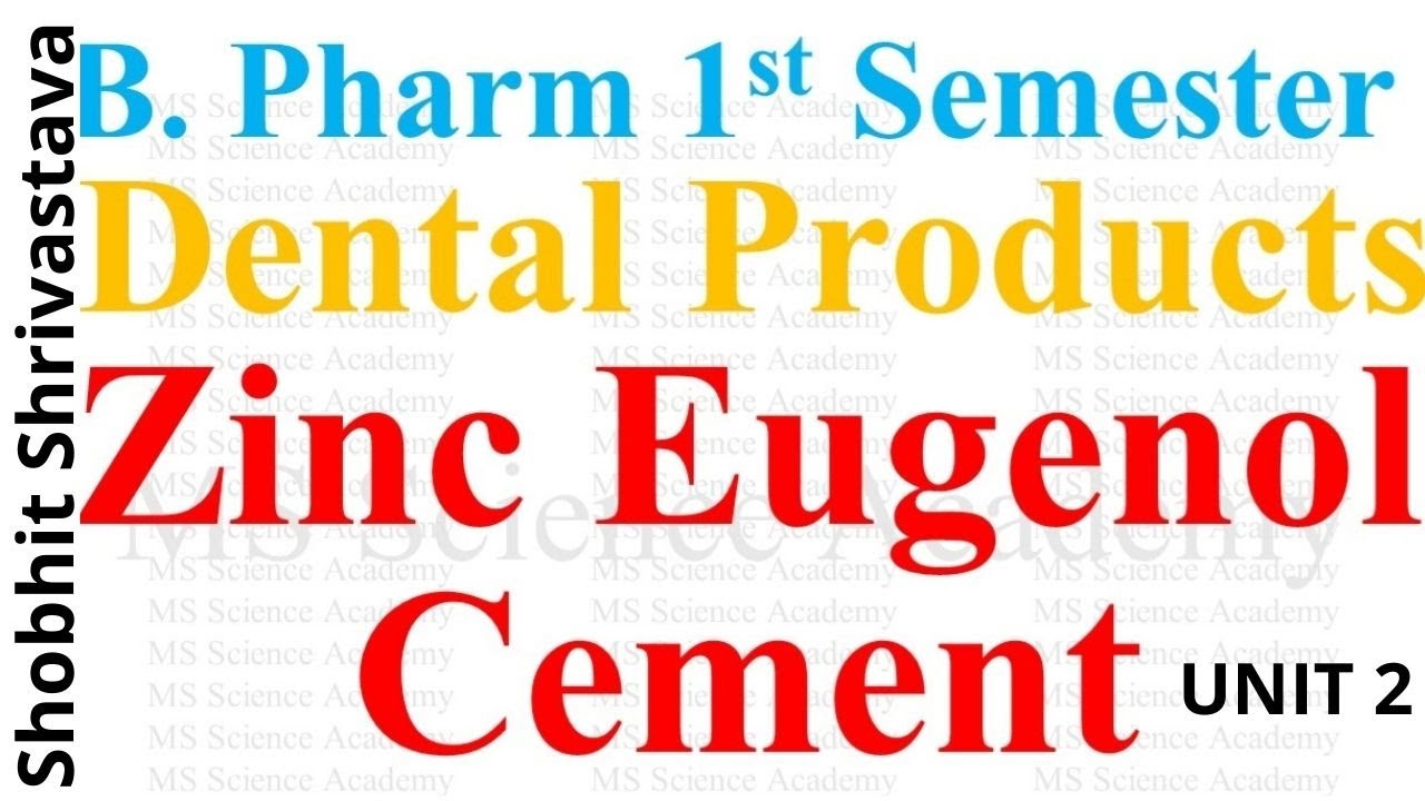 Zinc Eugenol CementDental Chemistry B Pharm 1SEM