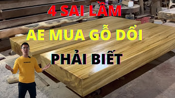 4 Sai Lâm Khi AE mua Gỗ Dổi Xịn Mà Không Biết Điều Này ! Nguyễn Văn Cương