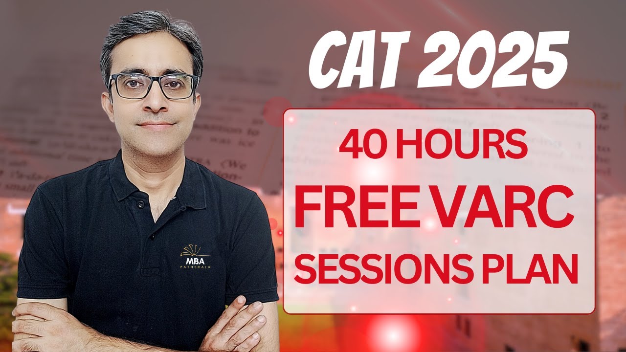 CAT 2025 | 40 Hours FREE VARC Sessions Plan | MBA Pathshala - YouTube